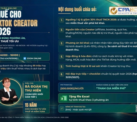 HỘI THẢO ONLINE: THUẾ CHO TIKTOK CREATOR 2026 – CHỌN ĐÚNG PHƯƠNG ÁN, NỘP THUẾ TỐI ƯU